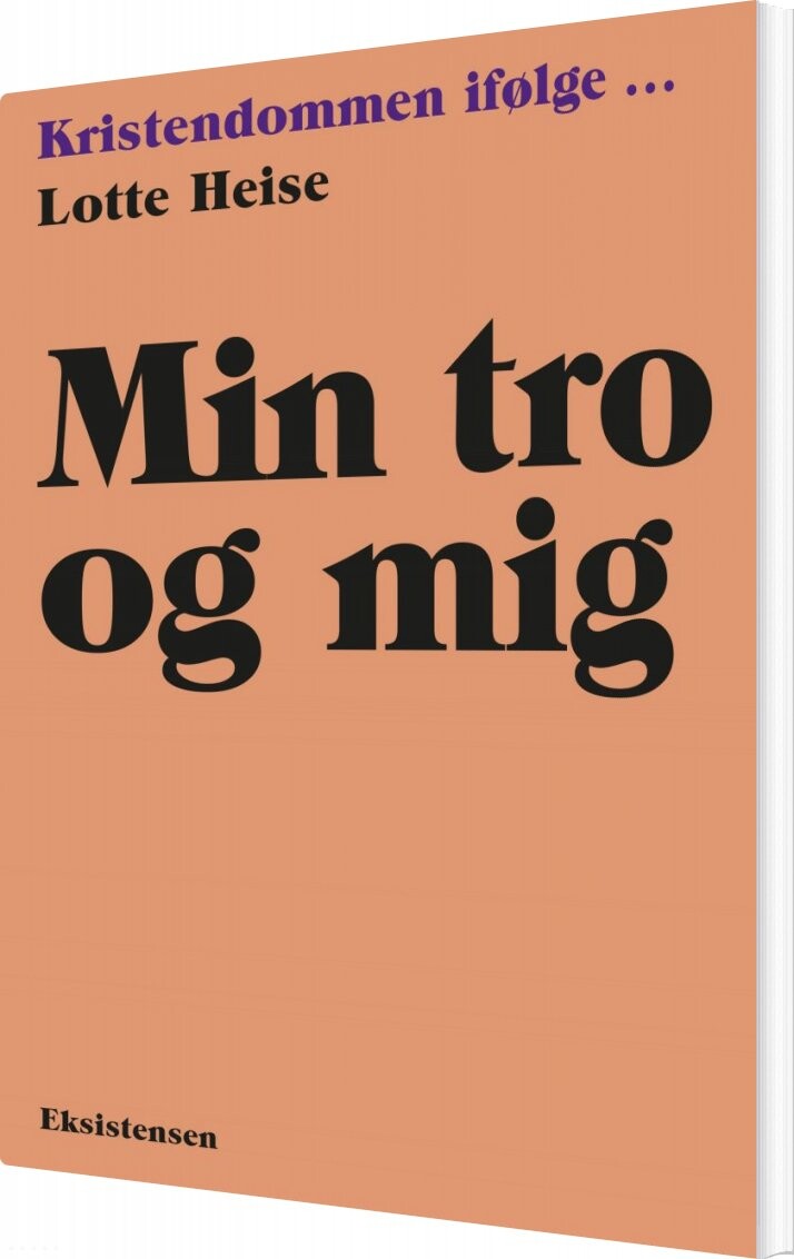 Billede af Min Tro Og Mig - Lotte Heise - Bog