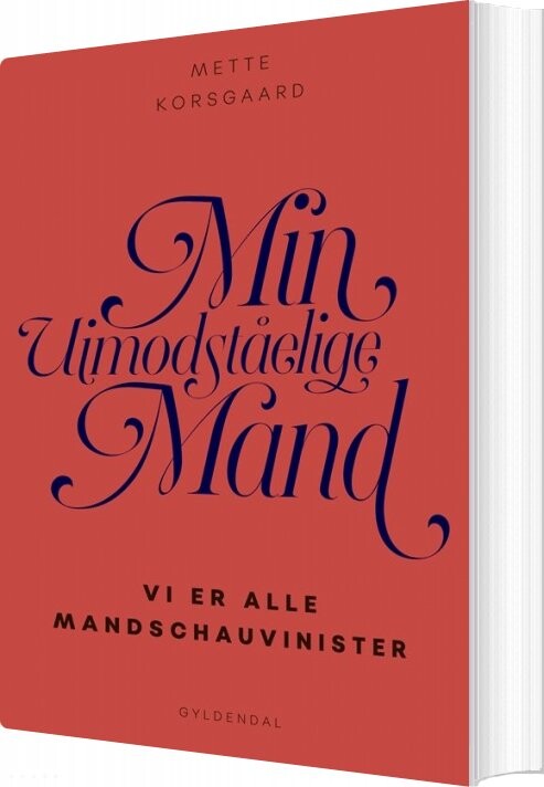 Billede af Min Uimodståelige Mand - Mette Korsgaard - Bog