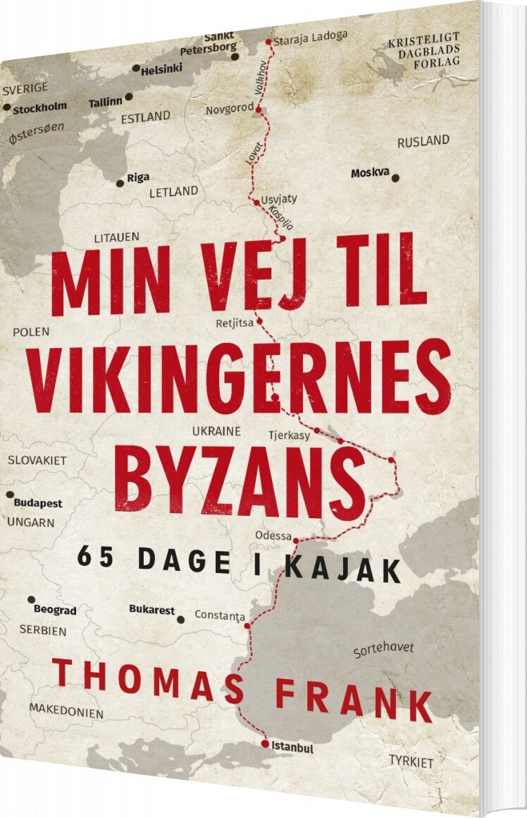 Min Vej Til Vikingernes Byzans - Thomas Frank - Bog