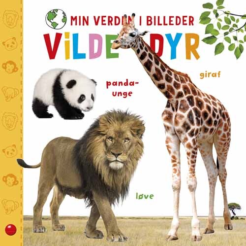Billede af Min Verden I Billeder: Vilde Dyr - Sofie Buhl - Bog