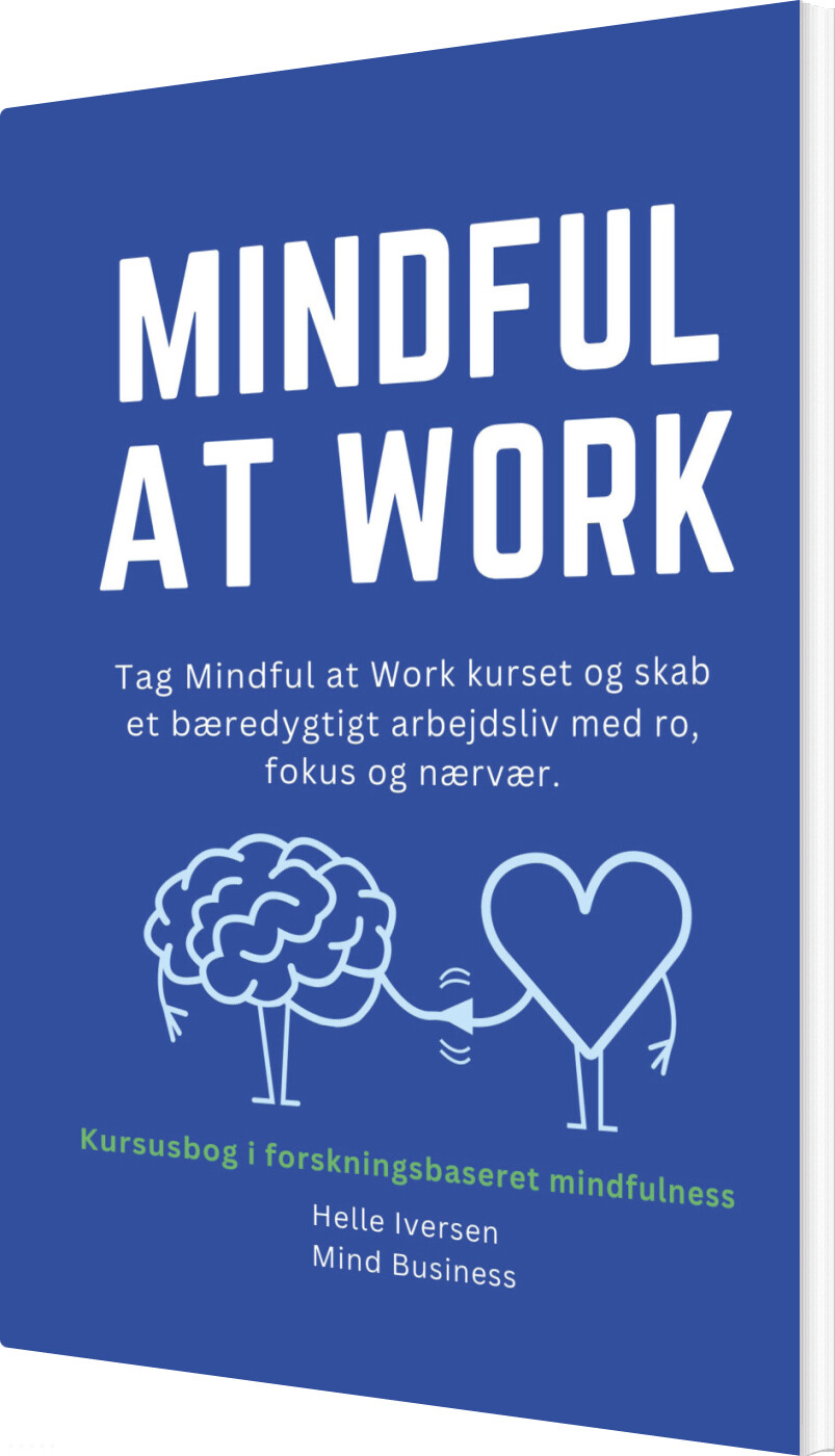 Billede af Mindful At Work - Helle Iversen - Bog