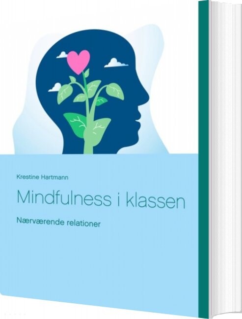 Billede af Mindfulness I Klassen - Krestine Hartmann - Bog