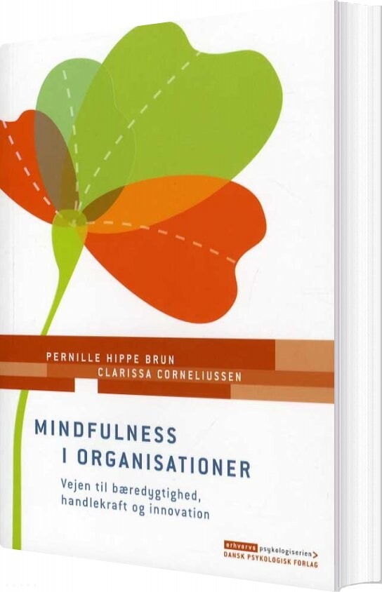 Mindfulness I Organisationer - Pernille Hippe Brun - Bog