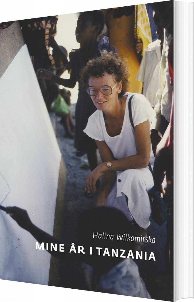 Billede af Mine år I Tanzania - Halina Wilkomirska - Bog