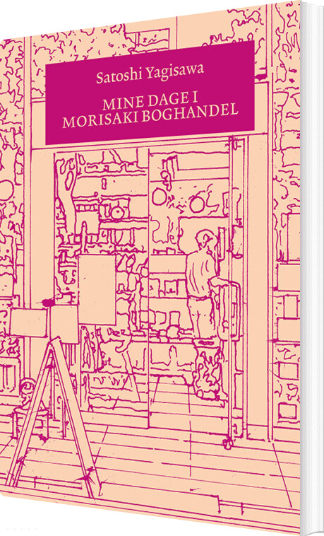 Mine Dage I Morisaki Boghandel - Satoshi Yagisawa - Bog