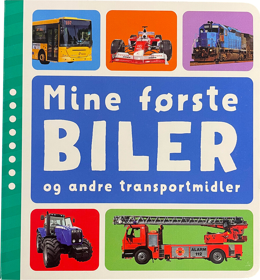Mine Første Biler Og Andre Transportmidler - Bog