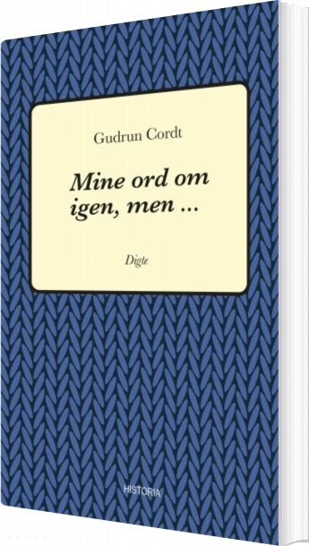 Billede af Mine Ord Om Igen, Men - Gudrun Cordt - Bog