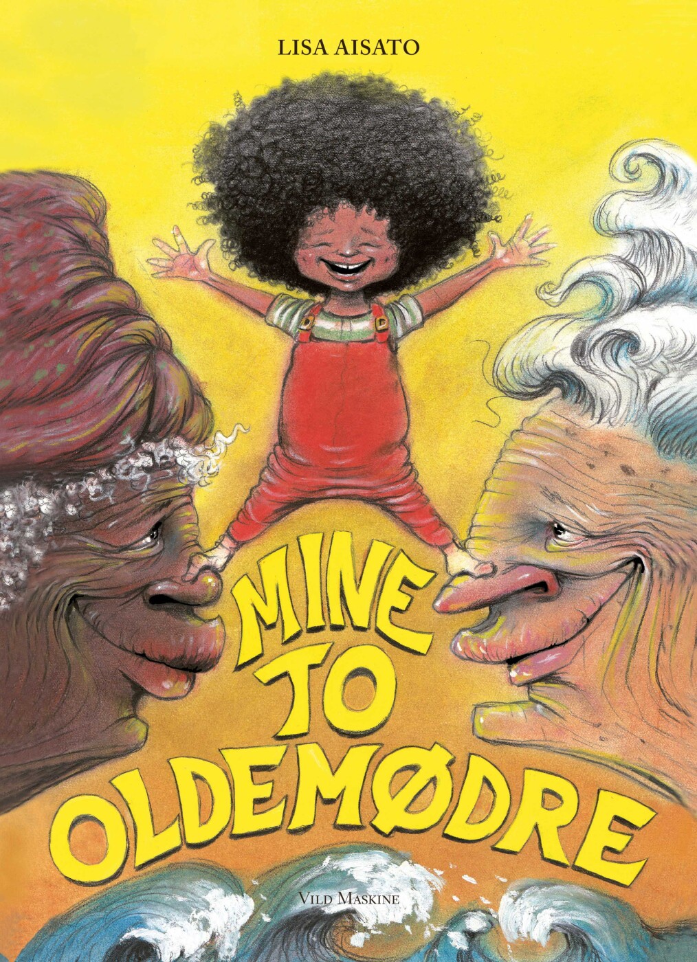 Mine To Oldemødre - Lisa Aisato - Bog