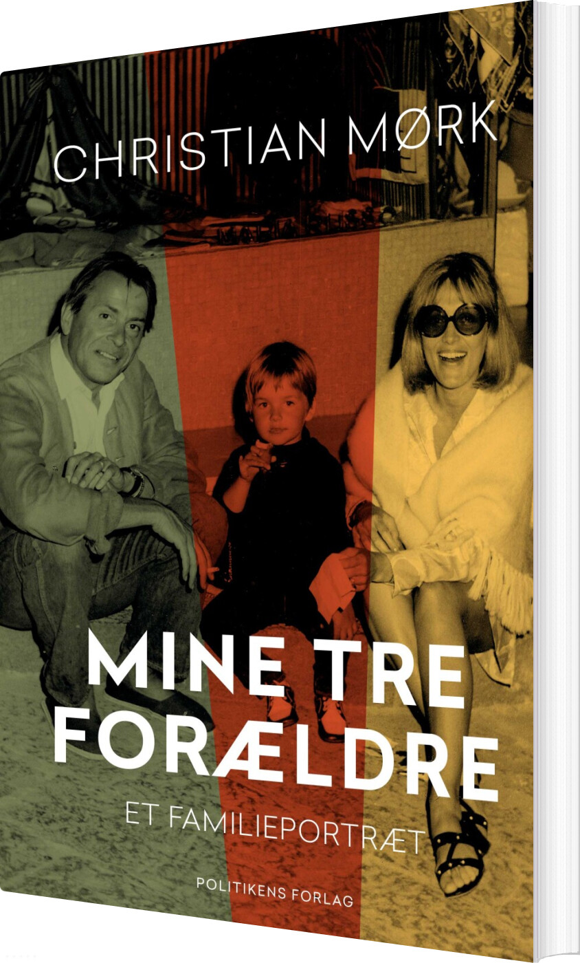 Mine Tre Forældre - Christian Mørk - Bog