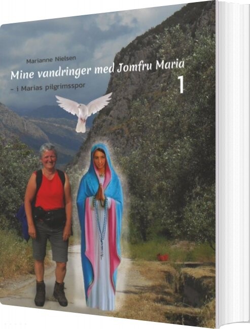Billede af Mine Vandringer Med Jomfru Maria - Marianne Nielsen - Bog