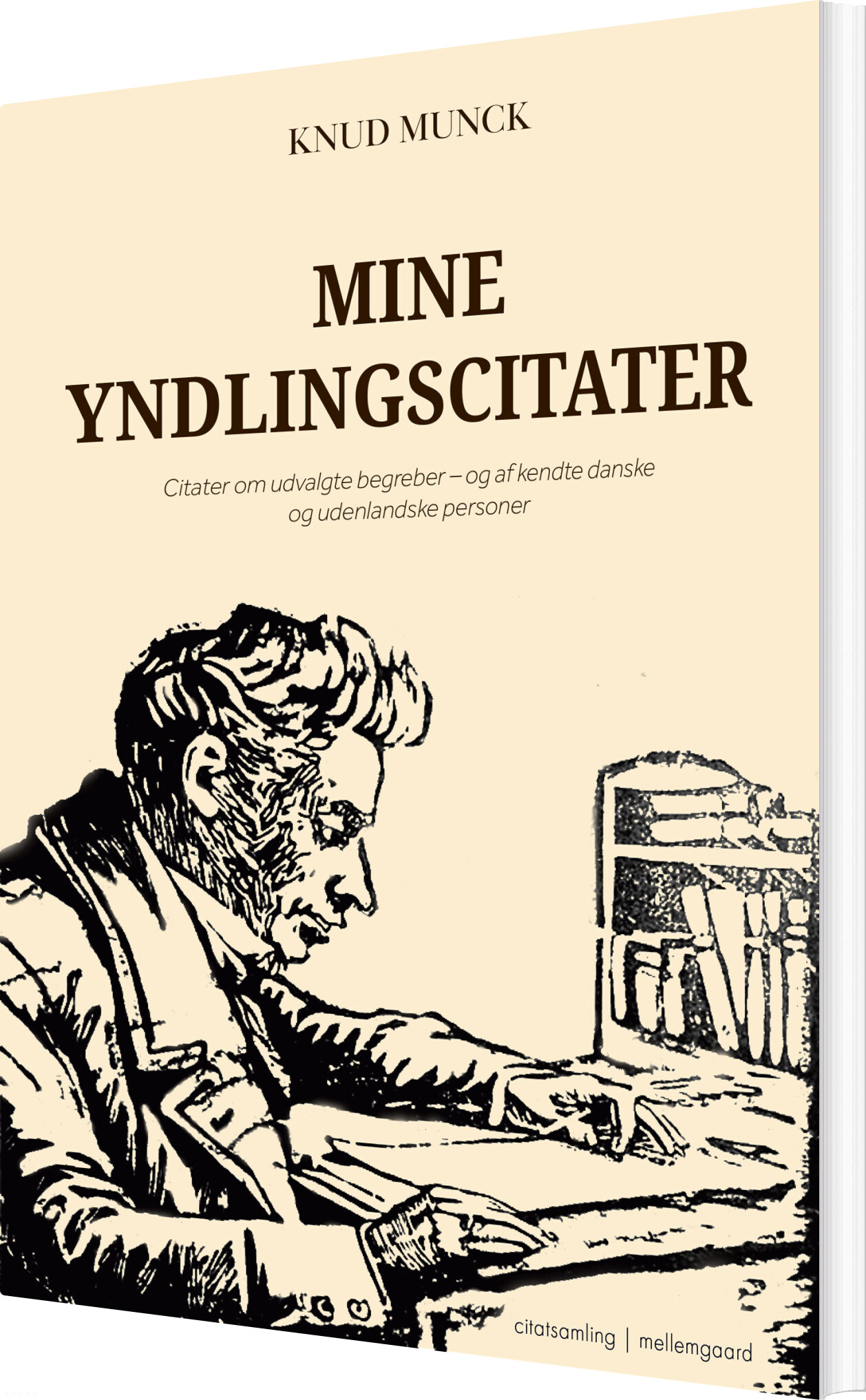 Mine Yndlingscitater - Knud Munck - Bog