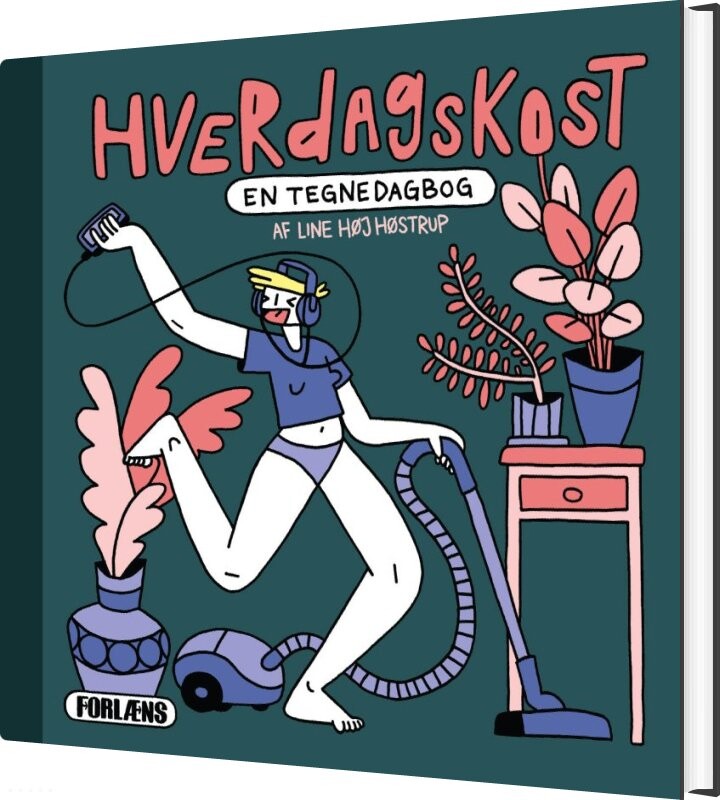 Hverdagskost - Line Høj Høstrup - Bog