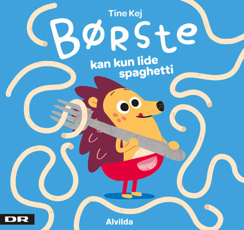 Minisjang - Børste Kan Kun Lide Spaghetti - Tine Kej - Bog