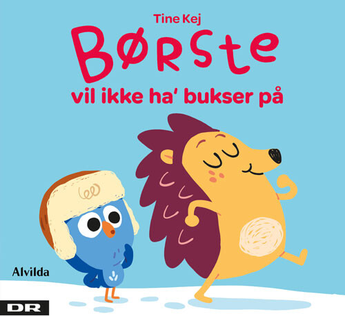 Minisjang - Børste Vil Ikke Ha' Bukser På - Tine Kej - Bog