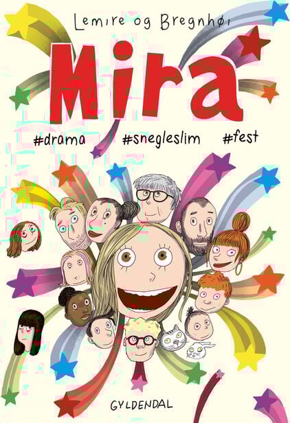 Mira 10 - #drama #snegleslim #fest - Sabine Lemire - Bog