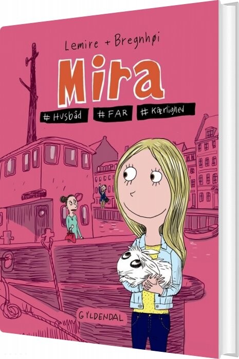 Mira 2 - #husbåd #far #kærlighed - Sabine Lemire - Bog