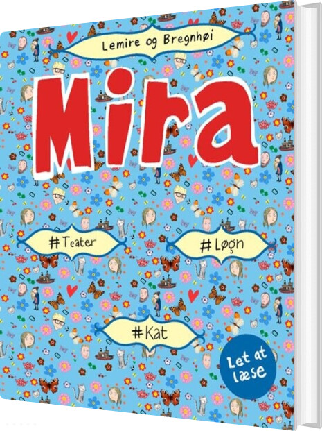 Mira - #teater #løgn #kat. Let At Læse - Sabine Lemire - Bog