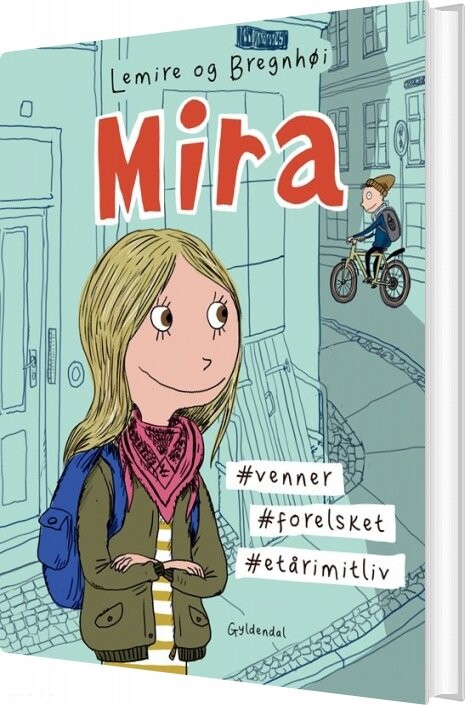 Mira 1 - #venner #forelsket #etårimitliv - Sabine Lemire - Bog