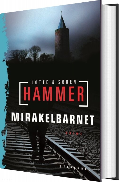 Mirakelbarnet - Lotte Og Søren Hammer - Bog
