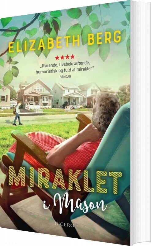 Miraklet I Mason - Elizabeth Berg - Bog