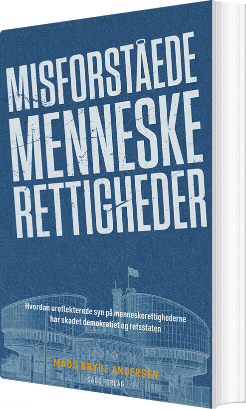 Misforståede Menneskerettigheder - Mads Bryde Andersen - Bog