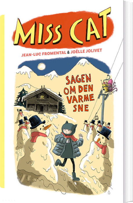 Miss Cat - Sagen Om Den Varme Sne - Jean-luc Fromental - Bog