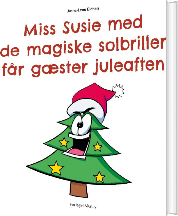 Billede af Miss Susie Med De Magiske Solbriller Får Gæster Juleaften - Anne-lene Bleken - Bog