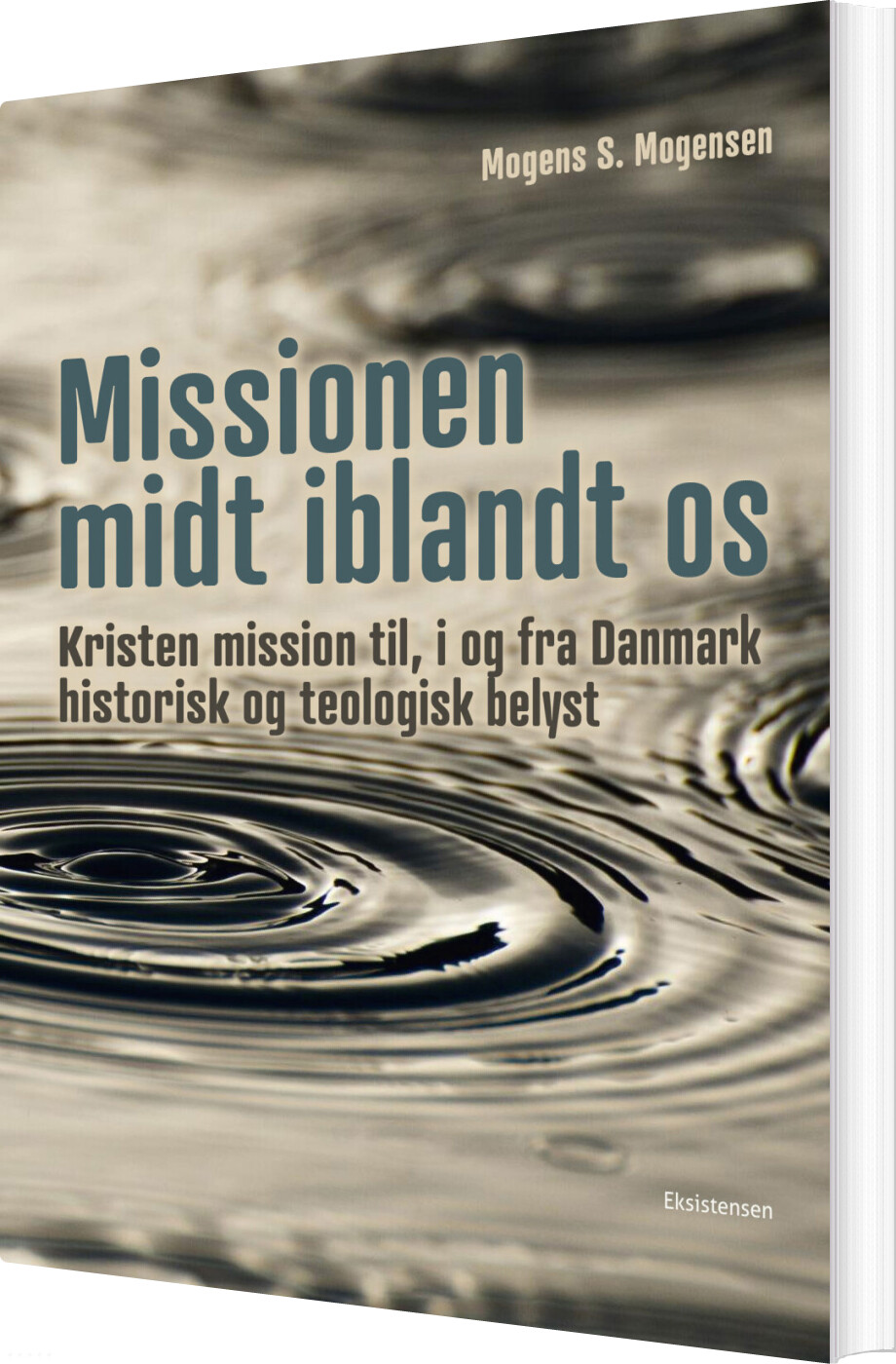 Billede af Missionen Midt Iblandt Os - Mogens S. Mogensen - Bog