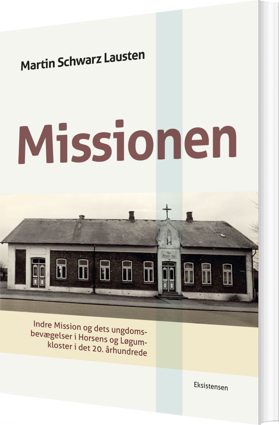 Billede af Missionen - Martin Schwarz Lausten - Bog