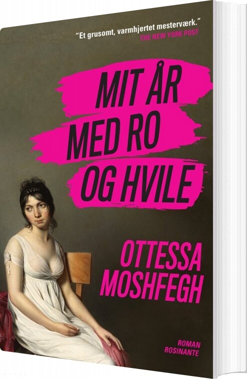 Billede af Mit år Med Ro Og Hvile - Ottessa Moshfegh - Bog