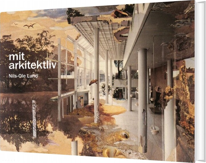 Mit Arkitektliv - Nils-ole Lund - Bog