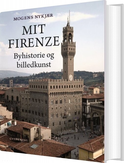 Mit Firenze - Mogens Nykjær - Bog