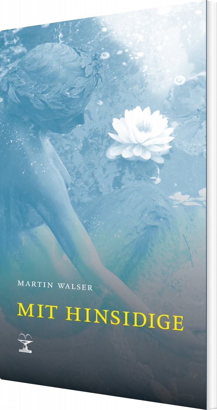 Mit Hinsidige - Martin Walser - Bog