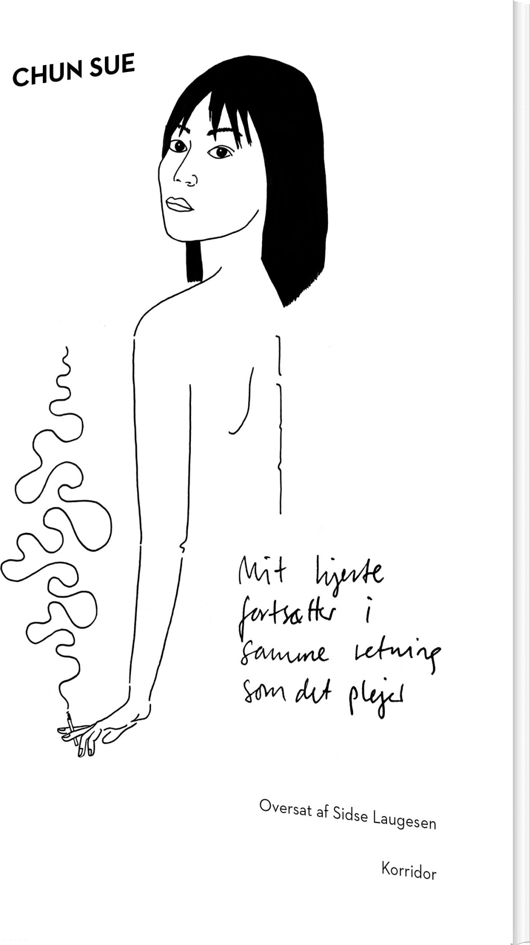 Billede af Mit Hjerte Fortsætter I Samme Retning Som Det Plejer - Chun Sue - Bog