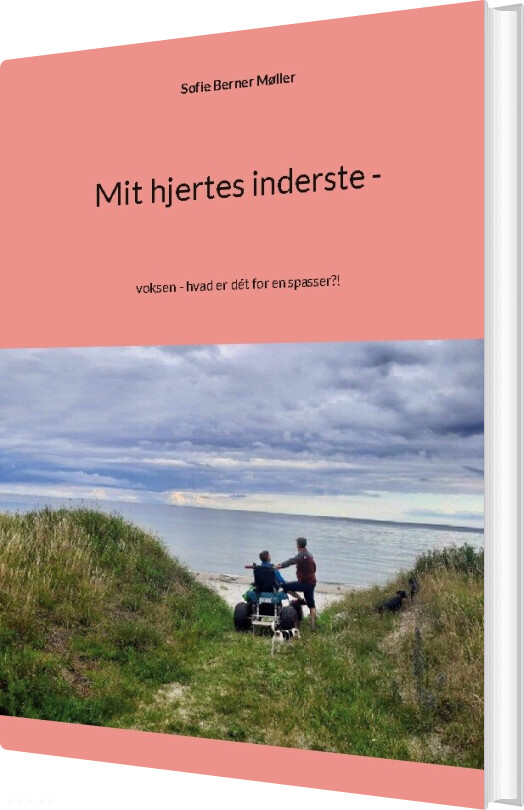 Mit Hjertes Inderste - Sofie Berner Møller - Bog