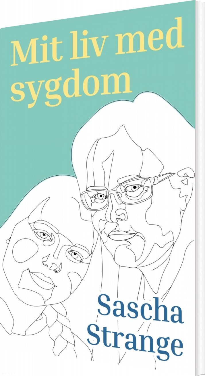 Billede af Mit Liv Med Sygdom - Sascha Strange - Bog