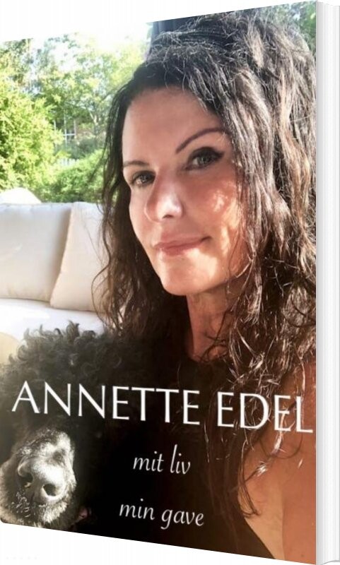 Billede af Mit Liv - Min Gave - Annette Edel - Bog