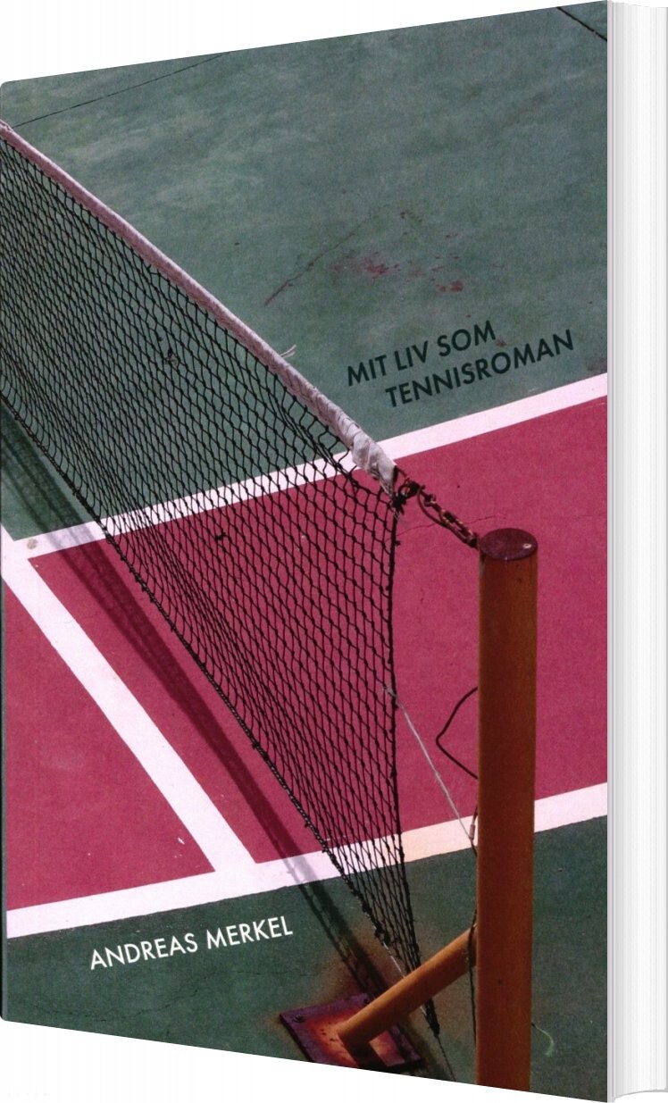 Billede af Mit Liv Som Tennisroman - Andreas Merkel - Bog
