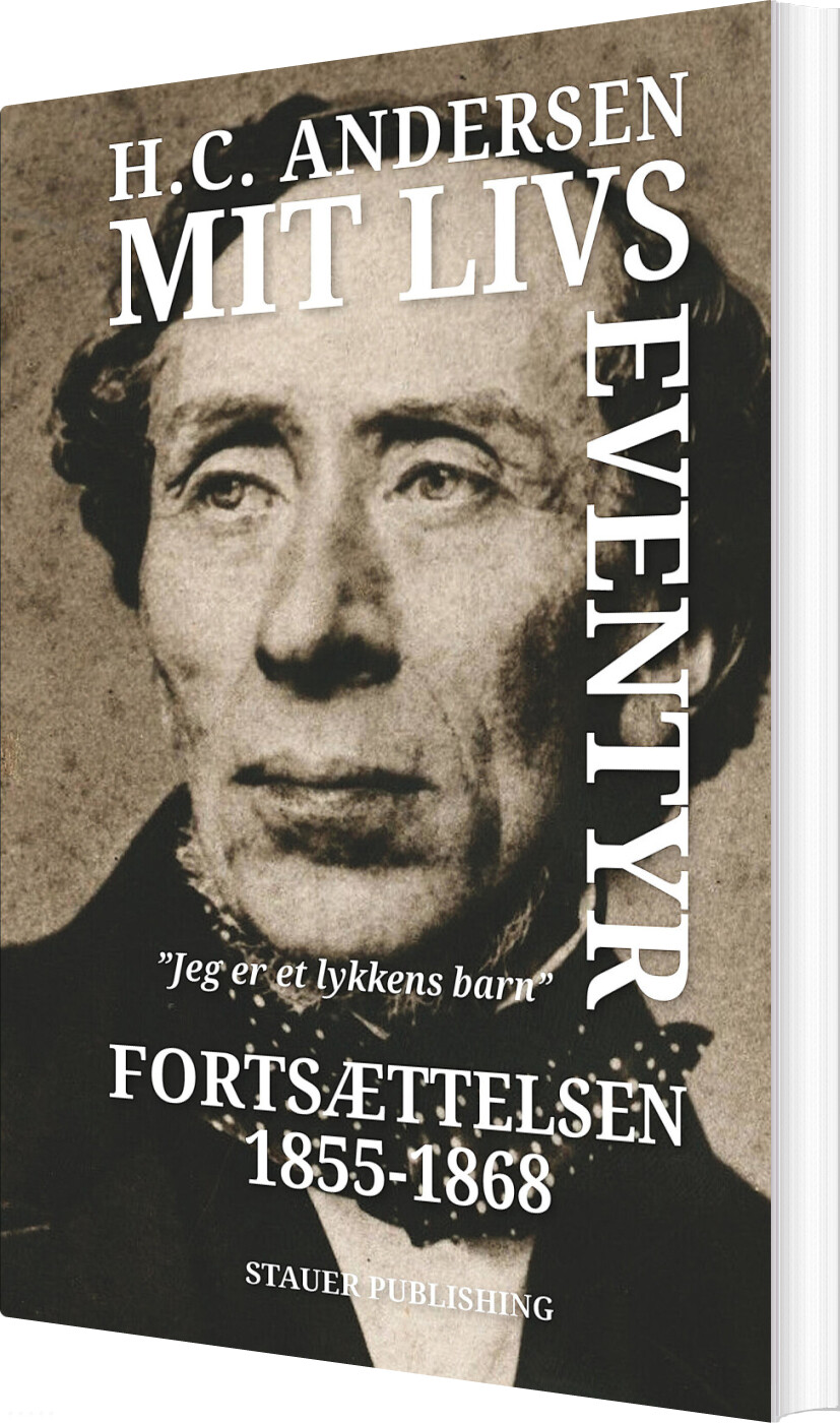 Billede af Mit Livs Eventyr Fortsættelsen 1855-1868 - H.c. Andersen - Bog