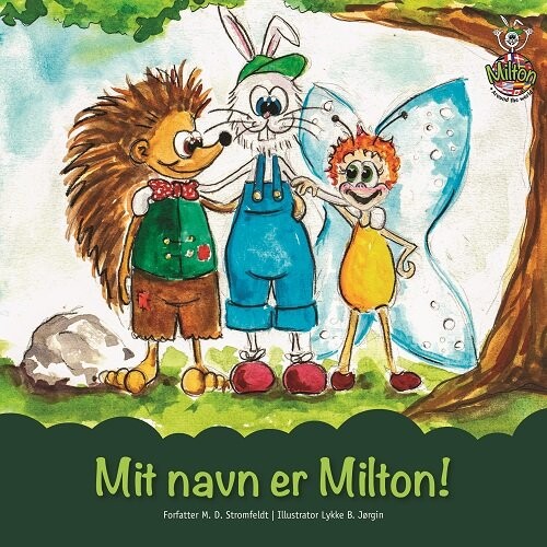 Billede af Mit Navn Er Milton! - M. D. Stromfeldt - Bog