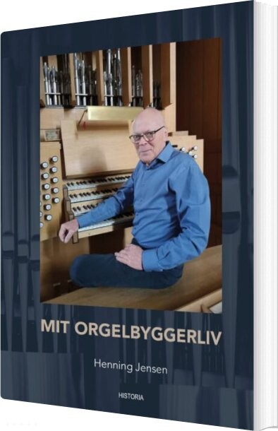 Billede af Mit Orgelbyggerliv - Henning Jensen - Bog
