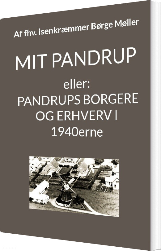 Mit Pandrup - Børge Møller - Bog