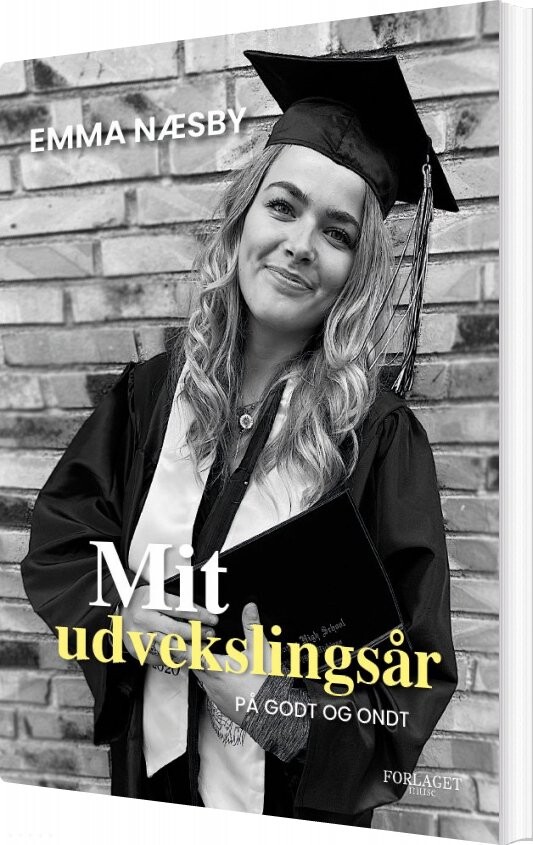 Billede af Mit Udvekslingsår På Godt Og Ondt - Emma Næsby - Bog