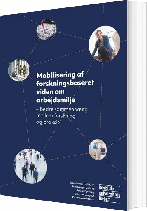 Mobilisering Af Forskningsbaseret Viden Om Arbejdsmiljø - Ulrik Gensby - Bog
