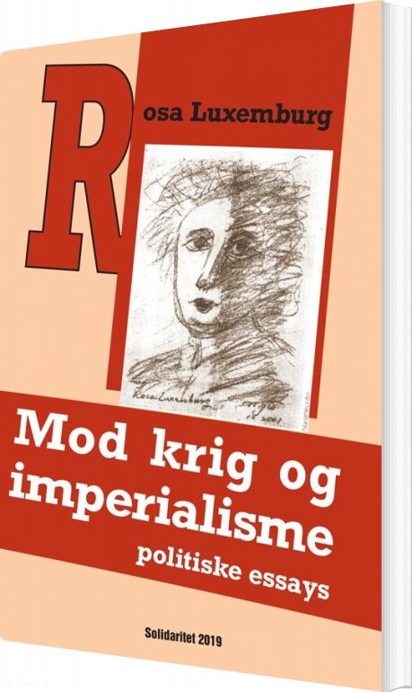 Billede af Mod Krig Og Imperialisme - Politiske Essays - Rosa Luxemburg - Bog