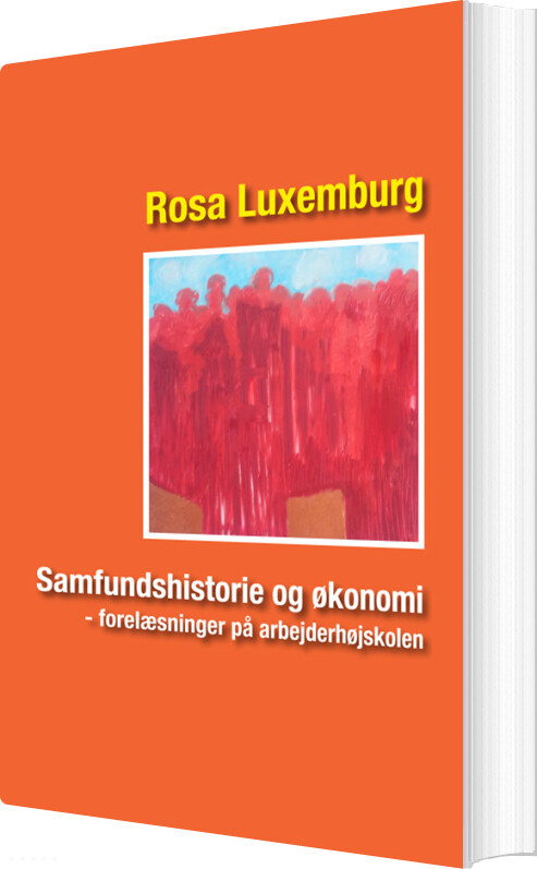 Billede af Samfundshistorie Og økonomi - Rosa Luxemburg - Bog