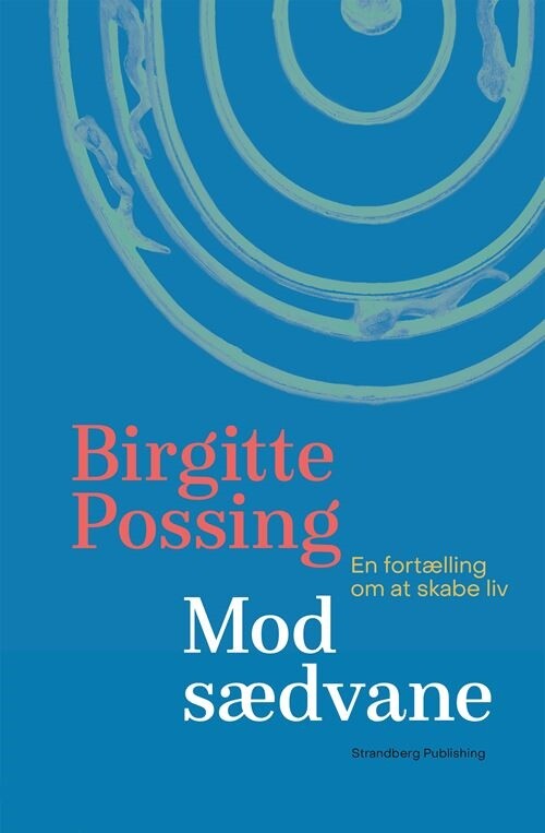 Mod Sædvane - Birgitte Possing - Bog