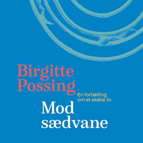 Mod Sædvane - Birgitte Possing - Bog