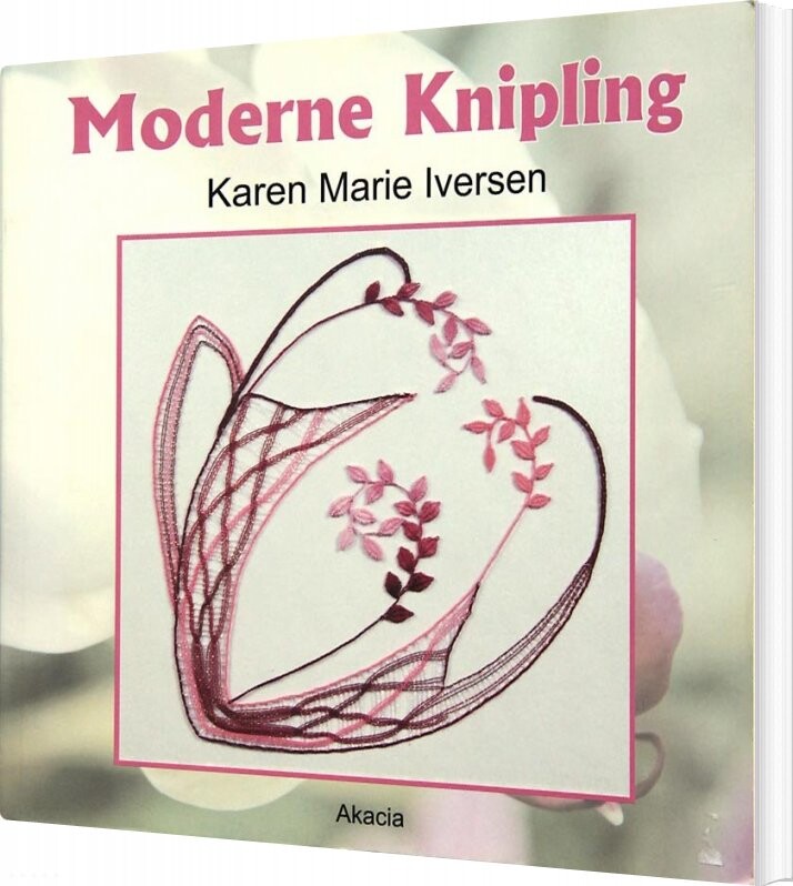 Moderne Kniplinger - Karen Marie Iversen - Bog