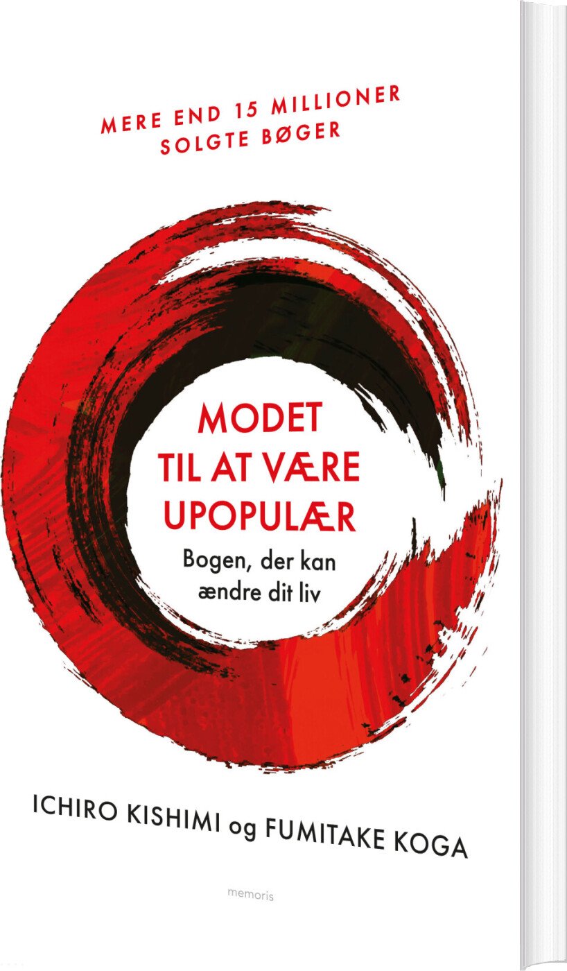 Modet Til At Være Upopulær - Ichiro Kishimi - Bog